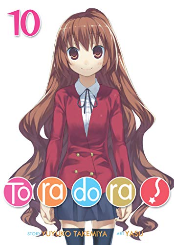 Toradora! 10 (Toradora!, Light Novel, 10, Band 10)