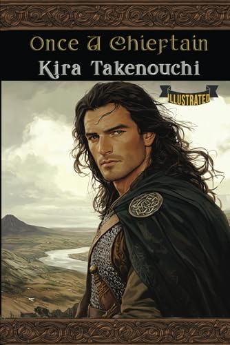 Once A Chieftain, Illustrated, Part 1 -- COLOR EDITION (Once A Chieftain -- COLOR EDITION, Band 1) von Pegasus House