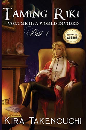 Taming Riki Volume II: A World Divided, Part 1