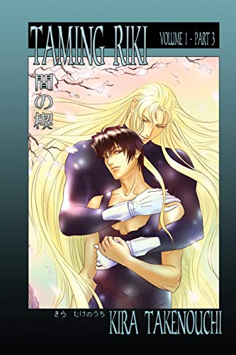 Taming Riki: Vol. I, Part 3 Taming Riki: Vol. I, Part 3