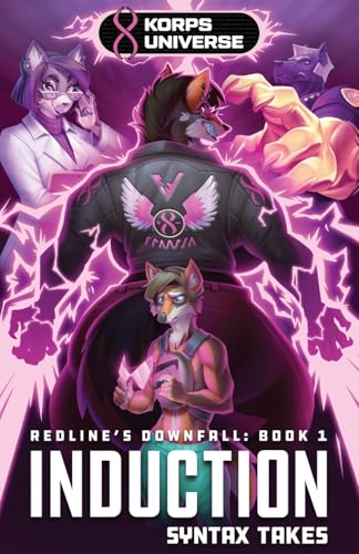 Induction (Redline's Downfall, Band 1) von FurPlanet Productions