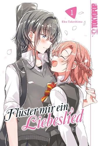 Flüster mir ein Liebeslied 01 von TOKYOPOP GmbH