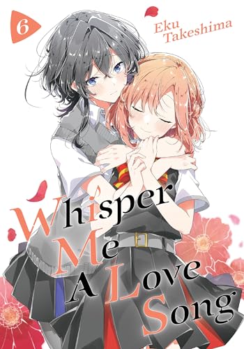 Whisper Me a Love Song 6 von Kodansha Comics
