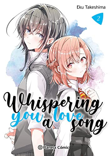 Whispering you a Love Song nº 02 (Manga Yuri, Band 2) von Planeta Cómic