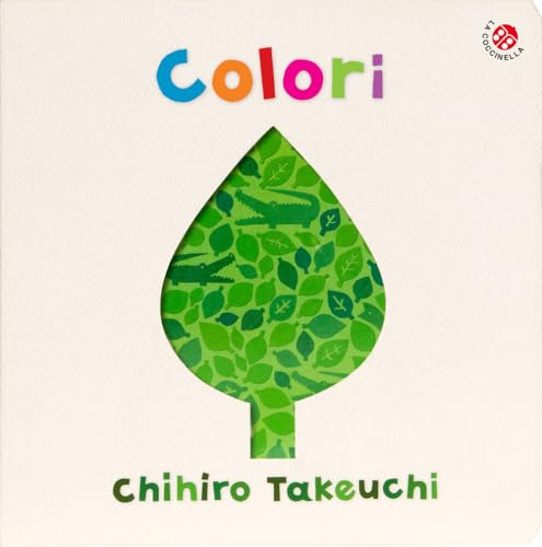 Colori. Ediz. a colori Colori. Ediz. a colori von La Coccinella