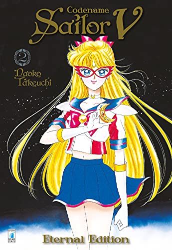 Codename Sailor V. Eternal edition (Vol. 2) von Star Comics