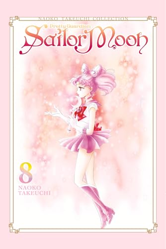Sailor Moon 8 (Naoko Takeuchi Collection) (Sailor Moon Naoko Takeuchi Collection, Band 8) von Kodansha Comics