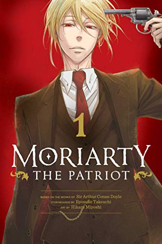 Moriarty the Patriot, Vol. 1 (MORIARTY THE PATRIOT GN, Band 1) von Simon & Schuster