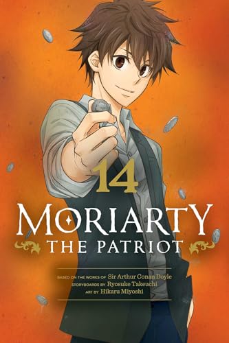 Moriarty the Patriot, Vol. 14 (MORIARTY THE PATRIOT GN, Band 14) Moriarty the Patriot, Vol. 14 (MORIARTY THE PATRIOT GN, Band 14) von Viz Media