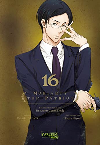 Moriarty the Patriot 16: Die spannenden Kriminalfälle von Sherlock Holmes' größtem Gegenspieler von CARLSEN MANGA