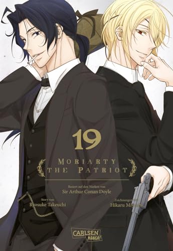 Moriarty the Patriot 19: Die spannenden Kriminalfälle von Sherlock Holmes' größtem Gegenspieler Moriarty the Patriot 19: Die spannenden Kriminalfälle von Sherlock Holmes' größtem Gegenspieler