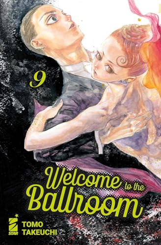 Welcome to the ballroom (Vol. 9) (Mitico) von Star Comics