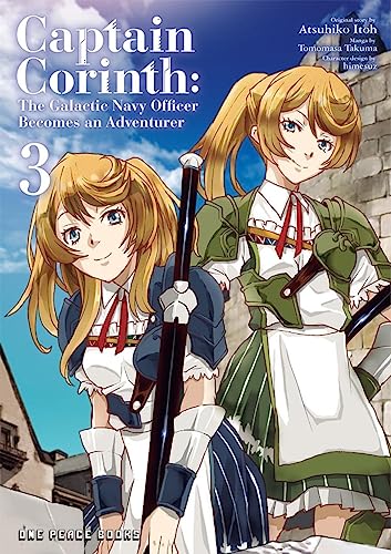 Captain Corinth 3: The Galactic Navy Officer Becomes an Adventurer