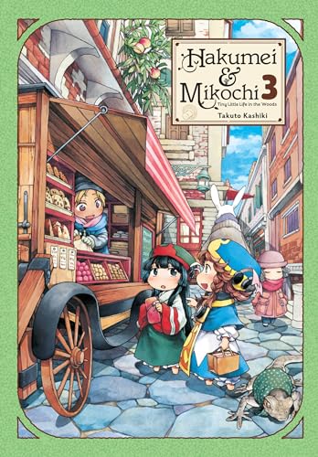 Hakumei & Mikochi, Vol. 3: Tiny Little Life in the Woods (HAKUMEI & MIKOCHI GN, Band 3) von Yen Press