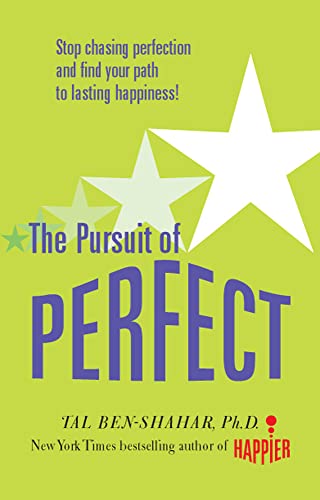 Pursuit of Perfect: Stop Chasing Perfection and Discover the True Path to Lasting Happiness (UK PB) von McGraw-Hill Professional