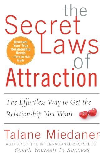 The Secret Laws of Attraction: The Effortless Way to Get the Relationship You Want