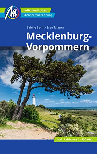 Mecklenburg-Vorpommern Reiseführer Michael Müller Verlag: Individuell reisen mit vielen praktischen Tipps (MM-Reisen) Mecklenburg-Vorpommern Reiseführer Michael Müller Verlag: Individuell reisen mit vielen praktischen Tipps (MM-Reisen)