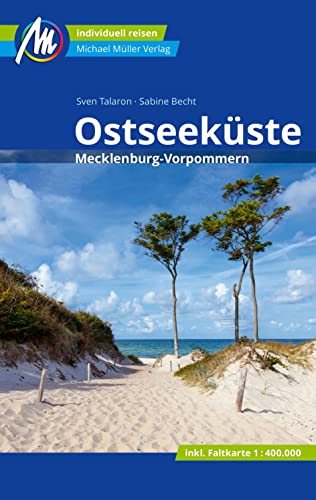 Ostseeküste Reiseführer Michael Müller Verlag: Mecklenburg-Vorpommern. Individuell reisen mit vielen praktischen Tipps (MM-Reisen) von Mller, Michael GmbH