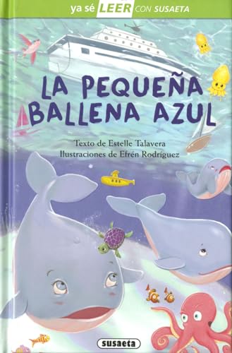 La pequeña ballena azul (Ya sé LEER con Susaeta - nivel 2) von SUSAETA