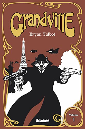 GRANDVILLE 1 von DELIRIUM 77