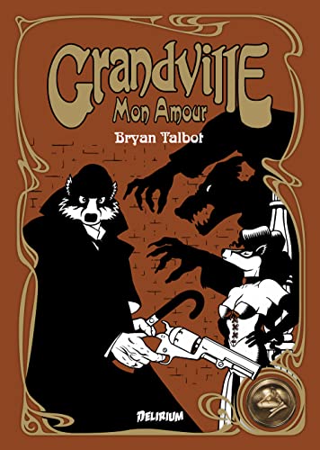 GRANDVILLE 2 MON AMOUR: Une romance scientifique de l'inspecteur détective LeBrock de Scotland Yard von DELIRIUM 77