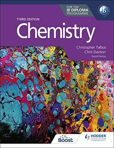 Chemistry for the IB Diploma Third edition: Hodder Education Group