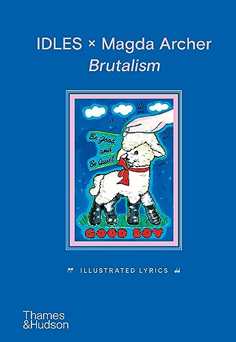 Idles x Magda Archer Brutalism: Illustrated Lyrics von Thames & Hudson Ltd