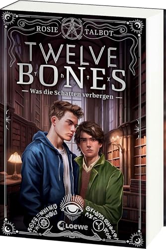 Twelve Bones (Die Souls-Dilogie, Band 2): Was die Schatten verbergen - Schaurige Urban Fantasy mit queerer Romance - Die herzzerreißende Fortsetzung des TikTok-Erfolgs Sixteen Souls von Loewe