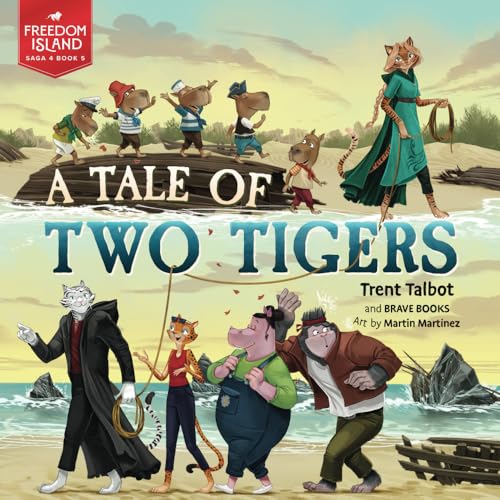 A Tale of Two Tigers (Freedom Island) von Brave Books