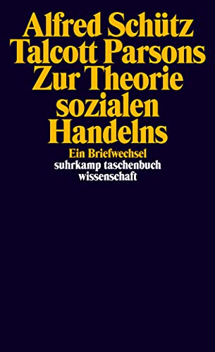 Zur Theorie sozialen Handelns: Ein Briefwechsel (suhrkamp taschenbuch wissenschaft) von Suhrkamp Verlag
