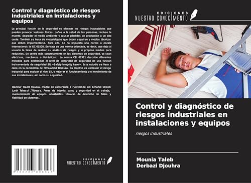 Control y diagnóstico de riesgos industriales en instalaciones y equipos: riesgos industriales von Ediciones Nuestro Conocimiento