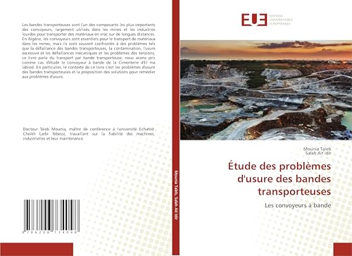Étude des problèmes d'usure des bandes transporteuses: Les convoyeurs à bande von Éditions universitaires européennes