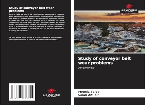 Study of conveyor belt wear problems: Belt conveyors von Our Knowledge Publishing