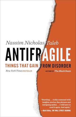 Antifragile: Things That Gain from Disorder (Incerto, Band 3) von Random House Trade Paperbacks