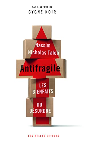 Antifragile: Les Bienfaits Du Desordre von BELLES LETTRES