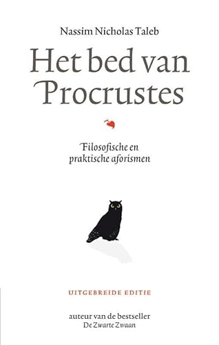Het bed van Procrustes: Filosofische en praktische aforismen (Incerto) von Nieuwezijds b.v., Uitgeverij