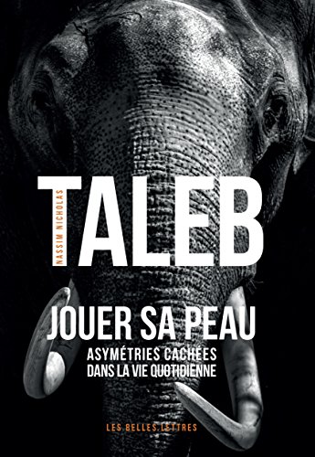 Jouer Sa Peau: Asymetries Cachees Dans La Vie Quotidienne Jouer Sa Peau: Asymetries Cachees Dans La Vie Quotidienne von Les Belles Lettres