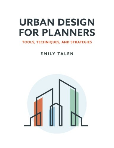 Urban Design for Planners: Tools, Techniques, and Strategies