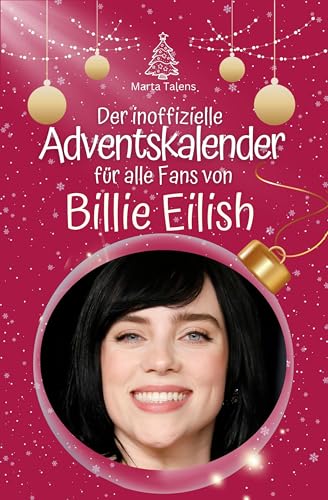 Der inoffizielle Adventskalender für alle Fans von Billie Eilish von FlipFlop