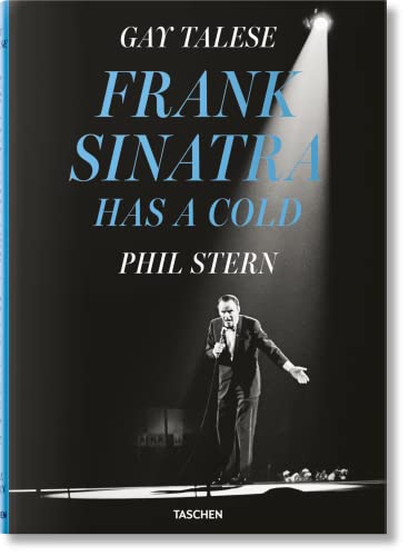 Gay Talese. Phil Stern. Frank Sinatra Has a Cold von TASCHEN