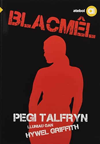 Cyfres Amdani: Blacmêl