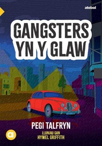 Cyfres Amdani: Gangsters yn y Glaw von Atebol Cyfyngedig