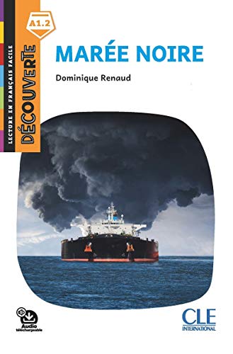 Decouverte: Decouverte Maree Noire