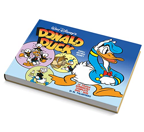 Donald Duck. Le tavole domenicali complete 1943-1945 (Disney classic)