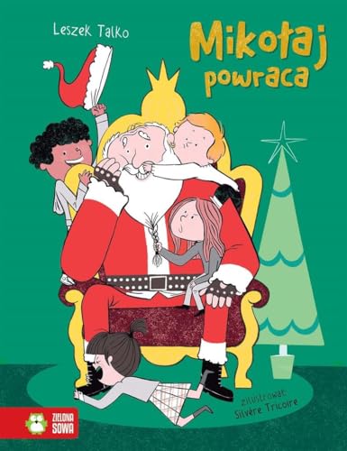 Mikołaj powraca von Zielona Sowa