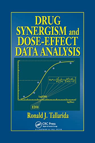 Drug Synergism and Dose-Effect Data Analysis von CRC Press