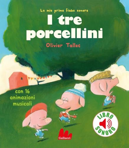 I tre porcellini. Ediz. a colori (Cartonbello) von Gallucci
