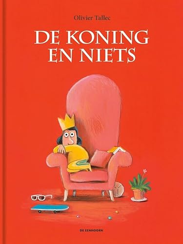 De koning en niets von Uitgeverij De Eenhoorn