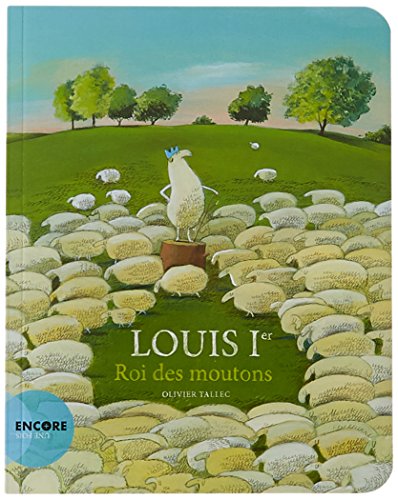 Louis Ier, Roi des moutons Louis Ier, Roi des moutons von Actes Sud