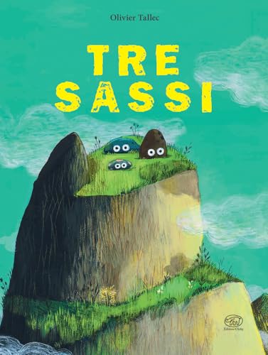 Tre sassi. Ediz. a colori (Carrousel) von Edizioni Clichy